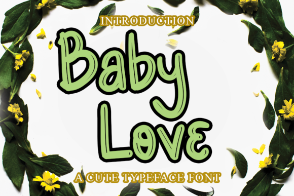 Baby Love: A Playful Display Font for Creative Makers