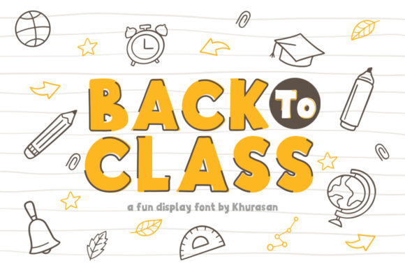 Back to Class: A Cheerful Display Font for Creative Projects