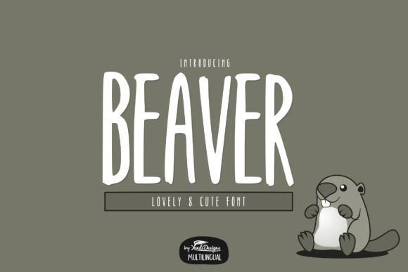 Beaver: A Bold Display Font for Campaigns That Stand Out