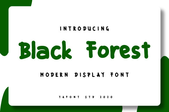 Black Forest: The Font That Elevates Every Campaign