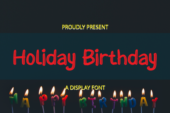 Holiday Birthday: A Versatile Display Font for Digital Branding