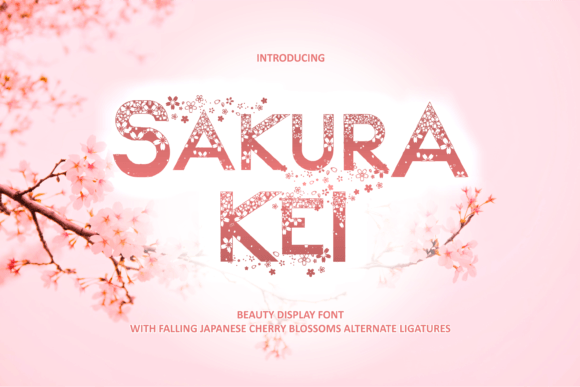 Sakura Kei: A Display Font with Blossom-Elegant Typographic Appeal