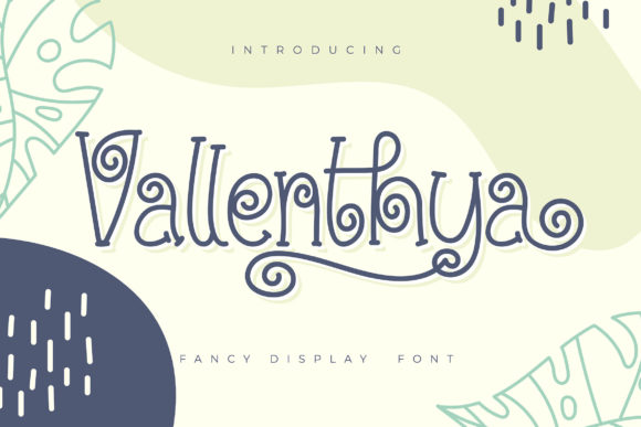 Vallenthya: A Display Font That Elevates Branding with Charm and Character